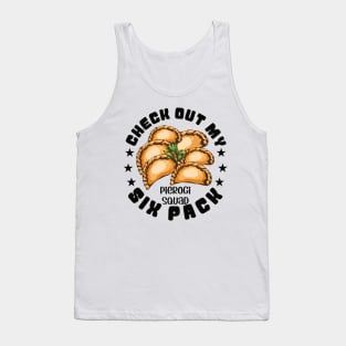 Check Out My Six Pack - Pierogi Polish Food Dumpling Poland Tank Top